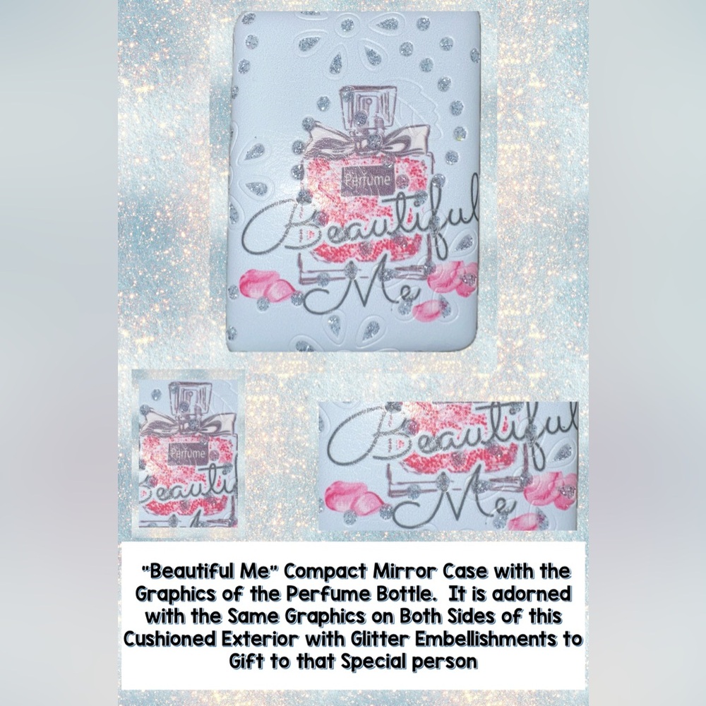 Mirror "Beautiful Me" and Perfume Bottle Compact Graphics Glitter Embellishments